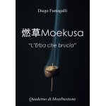 Moekusa - L'Erba che brucia